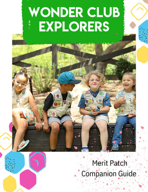 Wonder Club Explorer Kit (includes Merit Patch Companion Guide & Sticker)